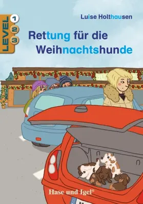 Holthausen |  Rettung für die Weihnachtshunde / Level 1 | Buch |  Sack Fachmedien