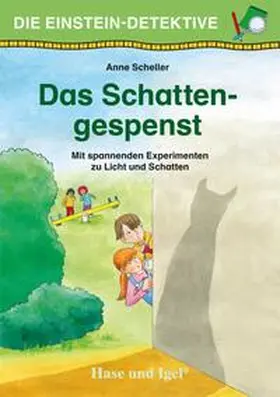 Scheller |  Die Einstein-Detektive: Das Schattengespenst | Buch |  Sack Fachmedien