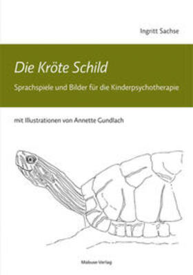 Sachse |  Die Kröte Schild | Buch |  Sack Fachmedien