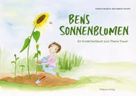 Hendrich |  Bens Sonnenblumen | Buch |  Sack Fachmedien