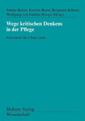 Balzer / Barre / Kühme |  Wege kritischen Denkens in der Pflege | eBook | Sack Fachmedien