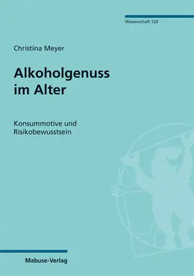 Meyer |  Alkoholgenuss im Alter | Buch |  Sack Fachmedien