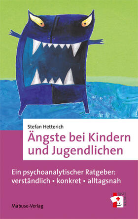 Hetterich |  Ängste bei Kindern und Jugendlichen | Buch |  Sack Fachmedien