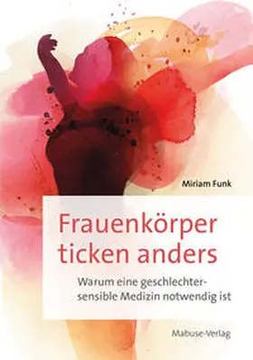 Funk |  Frauenkörper ticken anders | Buch |  Sack Fachmedien