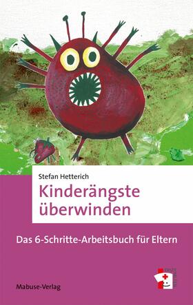 Hetterich |  Kinderängste überwinden | eBook | Sack Fachmedien