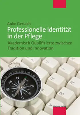 Gerlach |  Professionelle Identität in der Pflege | eBook | Sack Fachmedien