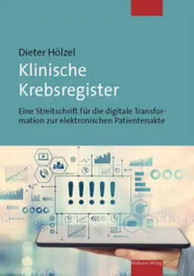 Hölzel |  Klinische Krebsregister | eBook | Sack Fachmedien