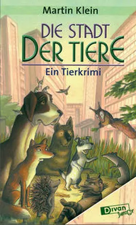 Klein |  Die Stadt der Tiere | Buch |  Sack Fachmedien