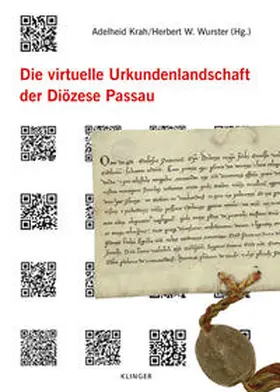 Krah / Wurster |  Die virtuelle Urkundenlandschaft der Diözese Passau | Buch |  Sack Fachmedien