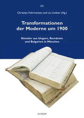 Fuhrmeister / Lindner |  Transformationen der Moderne um1900 | Buch |  Sack Fachmedien