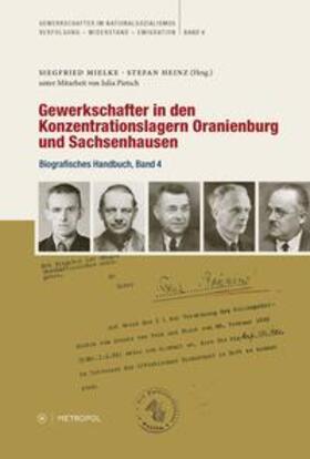 Mielke / Heinz |  Gewerkschafter in den Konzentrationslagern Oranienburg und Sachsenhausen | Buch |  Sack Fachmedien