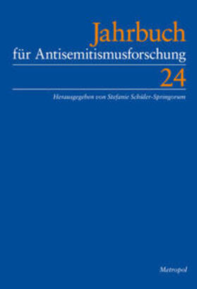 Schüler-Springorum | Jahrbuch für Antisemitismusforschung 24 (2015) | Buch | 978-3-86331-274-9 | sack.de