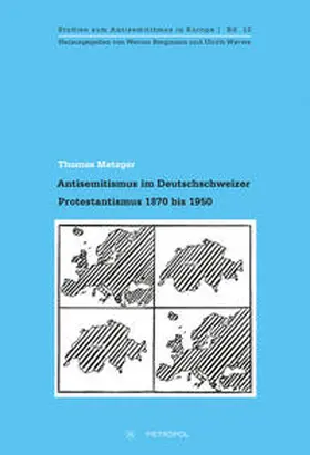 Metzger |  Antisemitismus im Deutschschweizer Protestantismus 1870 bis 1950 | Buch |  Sack Fachmedien