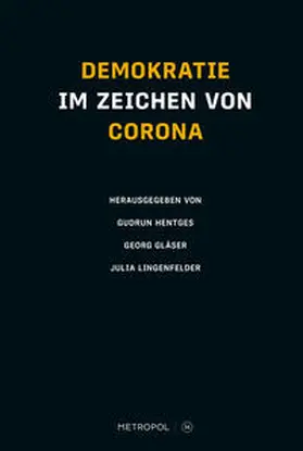 Hentges / Gläser / Lingenfelder |  Demokratie im Zeichen von Corona | Buch |  Sack Fachmedien