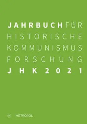 Bundesstiftung zur Aufarbeitung der SED-Diktatur / Brauer / Röger |  Jahrbuch fu¨r Historische Kommunismusforschung 2021 | Buch |  Sack Fachmedien