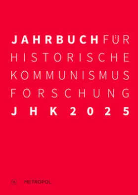 Gatzka / Mählert / Rigoll |  Jahrbuch für Historische Kommunismusforschung 2025 | Buch |  Sack Fachmedien