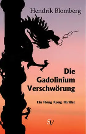 Blomberg |  Die Gadolinium Verschwörung | eBook | Sack Fachmedien