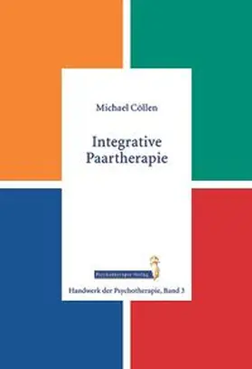 Cöllen |  Integrative Paartherapie | Buch |  Sack Fachmedien