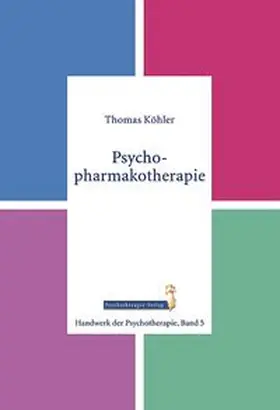 Köhler |  Psychopharmakotherapie | Buch |  Sack Fachmedien