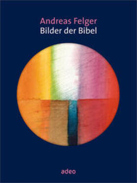  Bilder der Bibel | Buch |  Sack Fachmedien