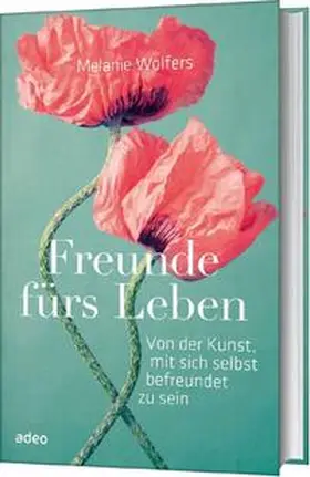 Wolfers |  Freunde fürs Leben | Buch |  Sack Fachmedien