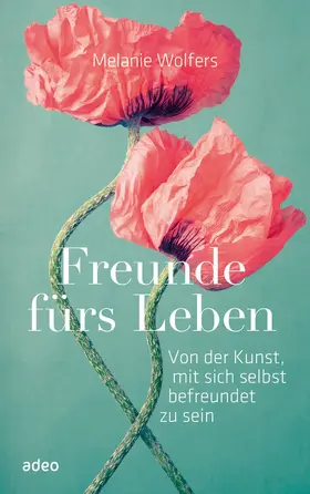 Wolfers |  Freunde fürs Leben | eBook | Sack Fachmedien