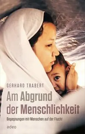 Trabert |  Am Abgrund der Menschlichkeit | eBook | Sack Fachmedien