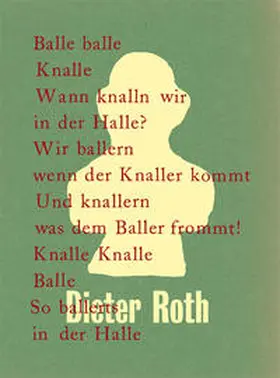 Beckstette / Groos |  Dieter Roth. Balle balle Knalle | Buch |  Sack Fachmedien