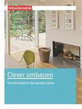 Frey / NRW |  Clever umbauen | Buch |  Sack Fachmedien