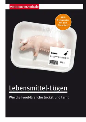 Klein / Schauff / Löbel |  Lebensmittel-Lügen | eBook | Sack Fachmedien