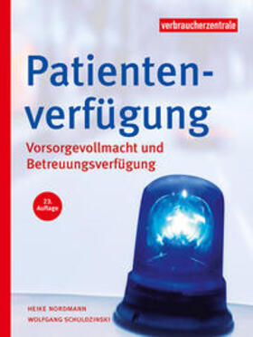 Nordmann / Schuldzinski / NRW |  Patientenverfügung | Buch |  Sack Fachmedien