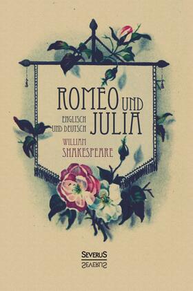 Shakespeare |  Romeo und Julia. Englisch und Deutsch | Buch |  Sack Fachmedien