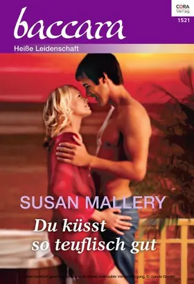 Mallery |  Du küsst so teuflisch gut | eBook | Sack Fachmedien