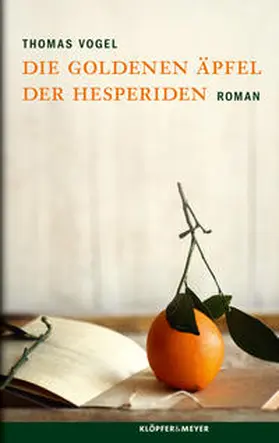 Vogel |  Die Goldenen Äpfel der Hesperiden | Buch |  Sack Fachmedien