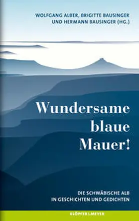 Alber / Bausinger |  Wundersame blaue Mauer! | Buch |  Sack Fachmedien