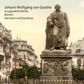 Goethe |  Hermann und Dorothea | Sonstiges |  Sack Fachmedien