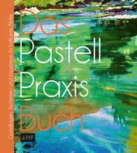 Fletcher |  Das Pastell-Praxisbuch | Buch |  Sack Fachmedien