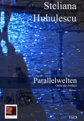 Huhulescu |  Parallelwelten | Buch |  Sack Fachmedien