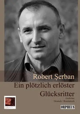 Serban |  Ein plötzlich erlöster Glücksritter | Buch |  Sack Fachmedien