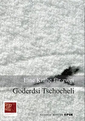 Tschocheli / C?oxeli / Barbak?aje |  Eine Krähe für zwei | Buch |  Sack Fachmedien