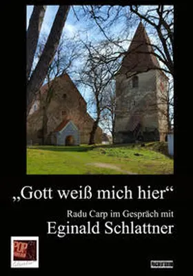 Schlattner / Carp / Pop | „Gott weiß mich hier“ | Buch | 978-3-86356-311-0 | sack.de