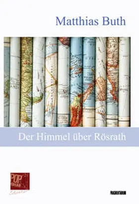 Buth |  Der Himmel über Rösrath | Buch |  Sack Fachmedien