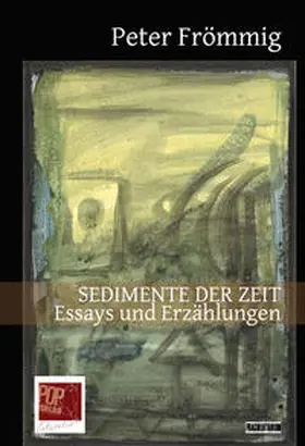 Frömmig / Pop |  Sedimente der Zeit | Buch |  Sack Fachmedien