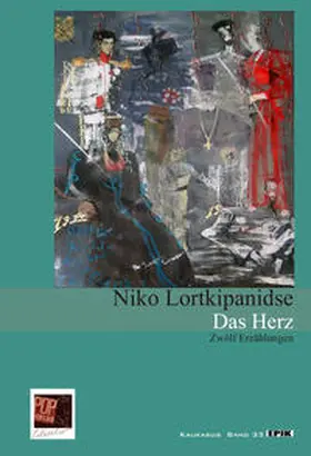 Lortkipanidse / Pop / Lort?k?ip?anije | Das Herz | Buch | 978-3-86356-349-3 | sack.de