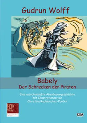 Wolff / Traian |  Babely. Der Schrecken der Piraten | Buch |  Sack Fachmedien