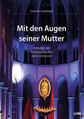 Schwaderlapp |  Mit den Augen seiner Mutter | Buch |  Sack Fachmedien