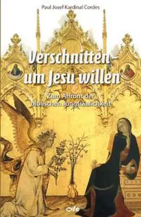 Cordes |  Verschnitten um Jesu willen | Buch |  Sack Fachmedien