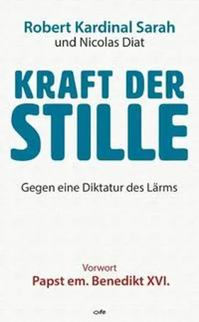 Sarah / Diat / de Lassus |  Kraft der Stille | Buch |  Sack Fachmedien