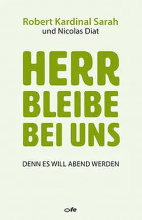 Sarah / Diat |  Herr bleibe bei uns | Buch |  Sack Fachmedien