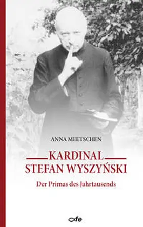 Meetschen |  Kardinal Stefan Wyszynski | Buch |  Sack Fachmedien